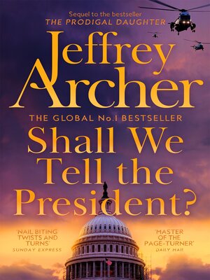 cover image of Shall We Tell the President?